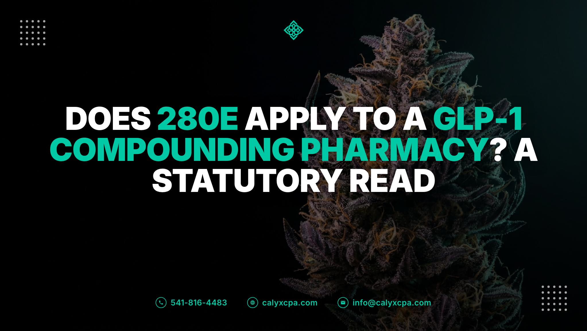 Does 280E Apply to a GLP-1 Compounding Pharmacy? A Statutory Read