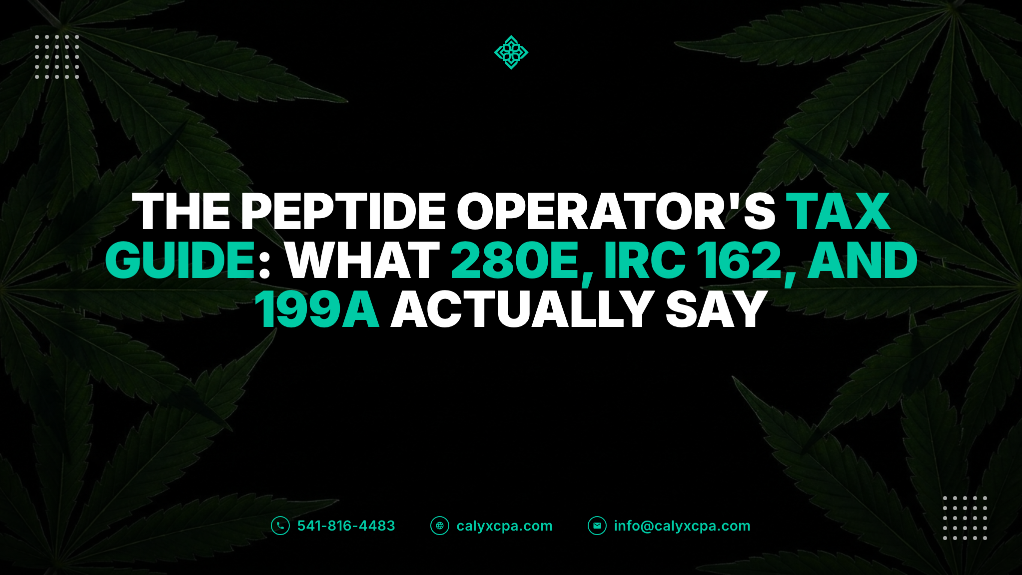 The Peptide Operator's Tax Guide: What 280E, IRC 162, and IRC 199A Actually Say