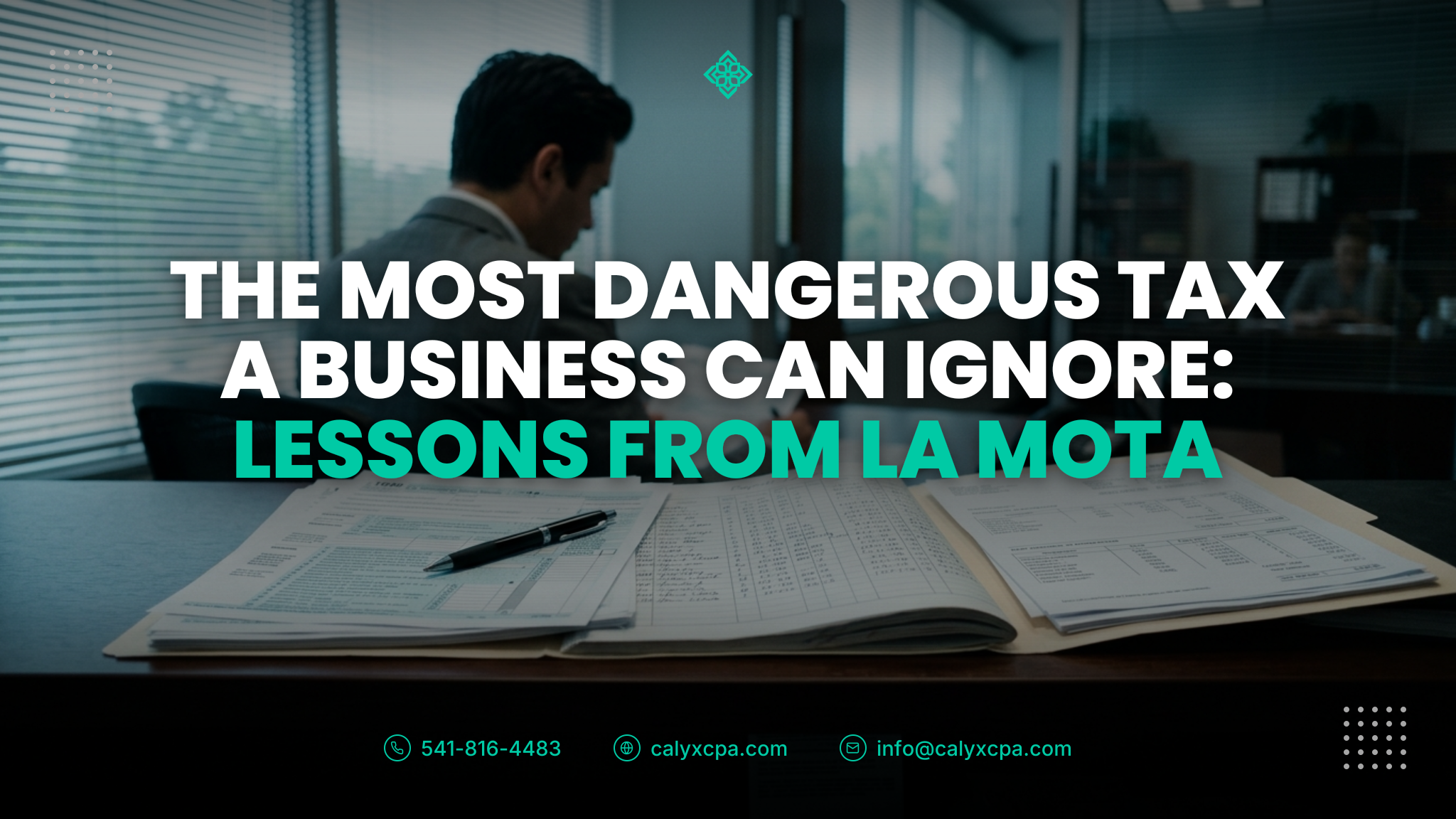 The Most Dangerous Tax a Business Can Ignore: Lessons From La Mota